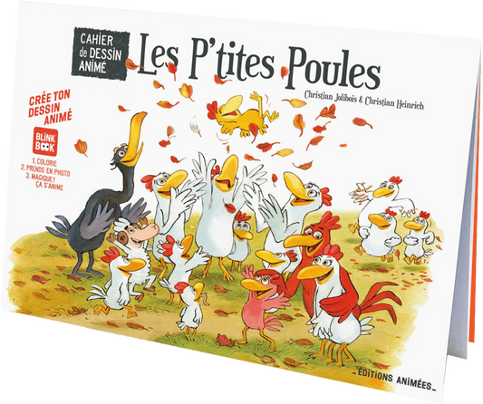 Cahier de dessins animés - LES PTITES POULES